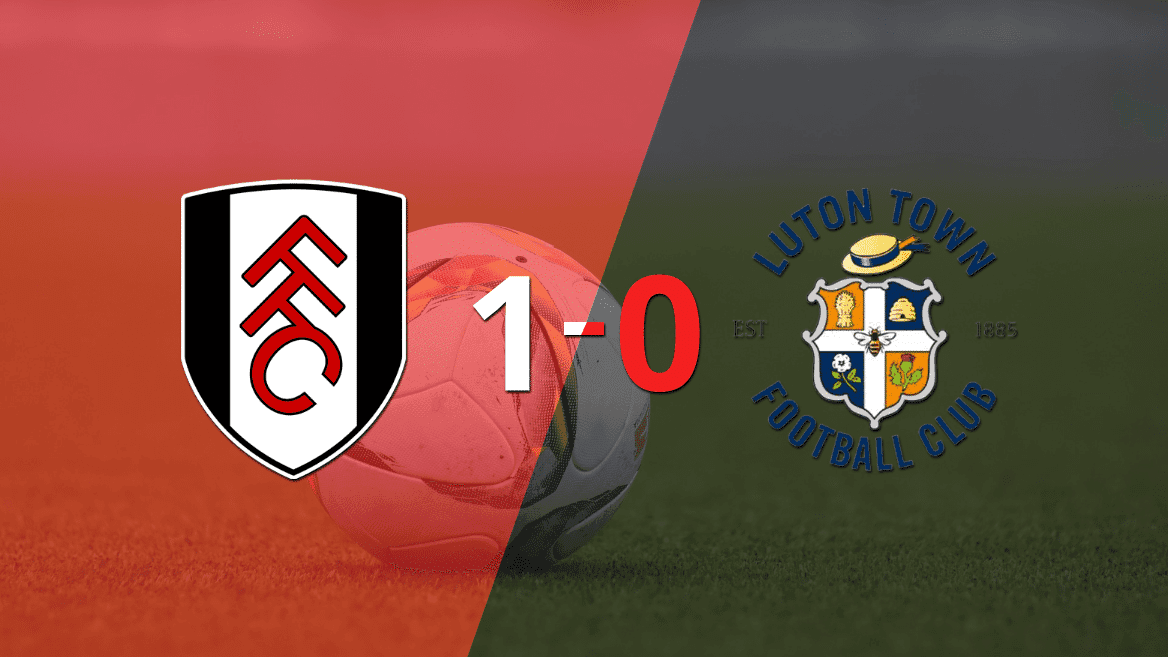Con lo justo, Fulham venció a Luton Town 1 a 0 en el estadio Craven Cottage