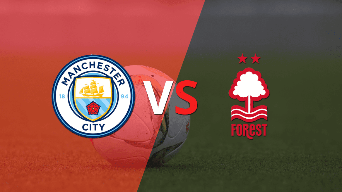 Manchester City busca mantener la ventaja ante Nottingham Forest en la etapa complementaria