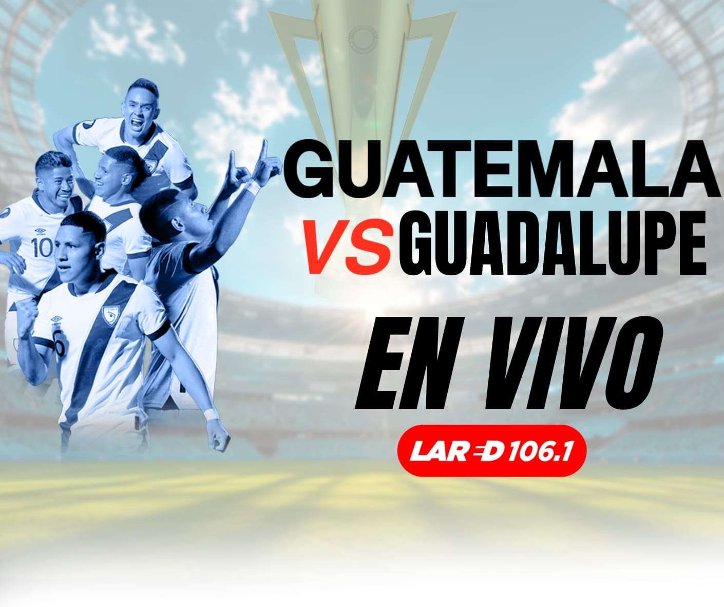 EN VIVO | GUATEMALA ANTE GUADALUPE EN COPA ORO 2025